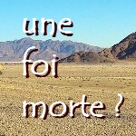 Une foi morte